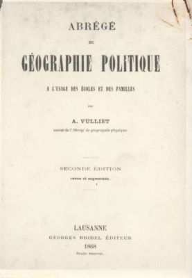 carte - A. Vulliet; Abrege de geographie politique Ediția a II-a