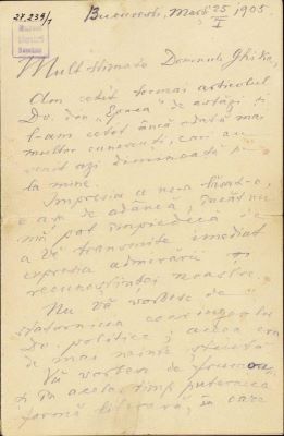 manuscris - Scrisoarea a fost redactată de Titu Maiorescu; Scrisoare datată „marți 25 ianuarie 1905, București“, adresată de Titu Maiorescu lui Eugen Ghica