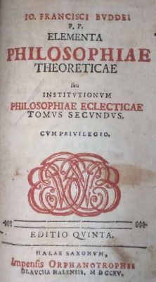 carte veche - Joannes Franciscus Buddeus, autor; Institutionum philosophiae eclecticae