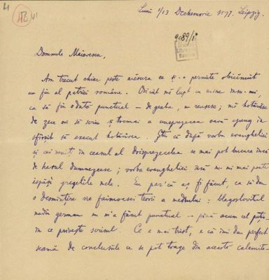 manuscris - Scrisoarea a fost redactată de Ion A. Rădulescu; Scrisoare datată „Luni, 1/13 decembrie 1897, Leipzig“, adresată lui Titu Maiorescu de Ion A. Rădulescu