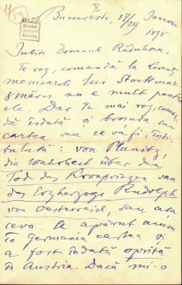 Scrisoarea a fost redactată de Titu Maiorescu; Scrisoare datată „17/29 ianuarie 1898, București“, adresată de Titu Maiorescu lui Ion A. Rădulescu