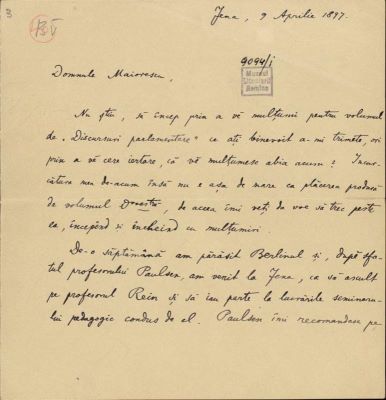manuscris - Scrisoarea a fost redactată de Ion A. Rădulescu; Scrisoare datată „9 aprilie 1897, Jena“, adresată lui Titu Maiorescu de Ion A. Rădulescu