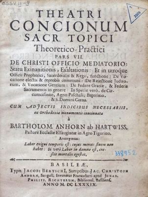 carte veche - Anhorn, Bartholomaeus, autor; Theatri Concionum Sacr. Topici Theoretico - Practici Pars VII