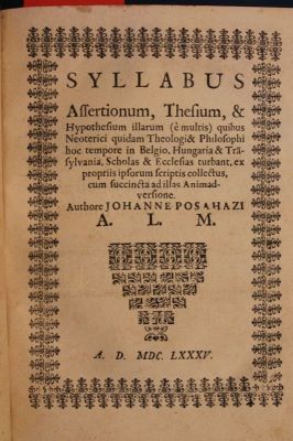 carte veche - Johannes Posahazi; SYLLABUS Assertionum, Thesium, & Hypothesium […]