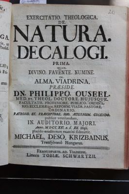 carte veche - Oussel, Philipp (Defens. Michael Desö Krizbainus); Exercitatio theologica de natura decalogi prima.