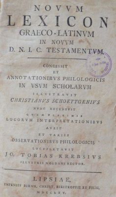 carte veche - Christian Schöttgen, Johann Tobias Krebs, autori; Novum lexicon Graeco-Latinum in Novum D.N.I.C. Testamentum