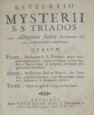 carte veche; Revelatio mysterii S. S. Triados (quod allegoriae sacrae fundamentum est)