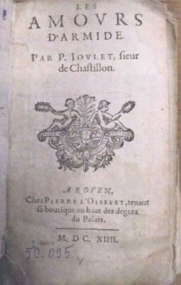 carte veche - Joulet, Pierre, sieur de Chastillon; Les amours d’Armide