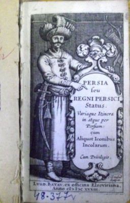 carte veche; Persia seu regni persici status: variaque itinera in atque per Persiam: cum aliquot iconibus incolarum