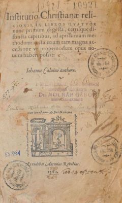 carte veche - Jean Calvin, autor; Jean Calvin, Instituio christianae