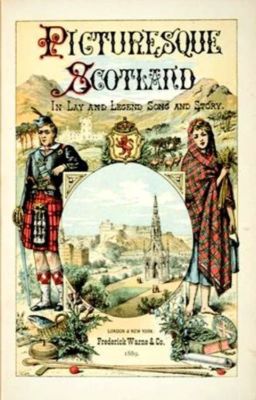 carte - Watt, Franes; Picturesque scotlandin lay and legend, song and story