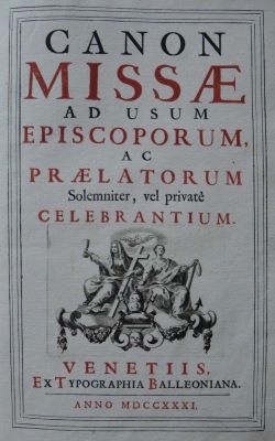 carte veche; Canon Missae ad Usum Episcoporum, Ac Praelatorum Solemniter