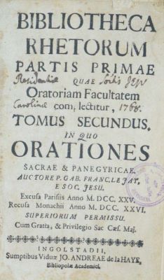 carte veche - Le Jay, Gabriel (autor); Bibliotheca rhetorum partis primae, quae oratoriam facultatem complectitur