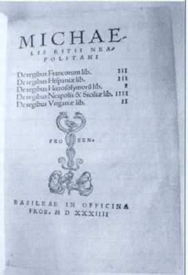 carte - Michaelis Ritii Neapolitan; De regibus Francorum, Hispaniae, Hierosolymorum, Neapolis et Sicileae, Hungariae