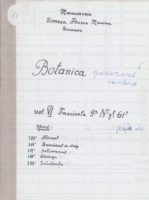 manuscris; Botanica poporană română vol. VI, fascicola 9 specii: Alionul, Busuiocul de câmp, Sulimanul, Gălbaza, Scînteuță