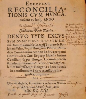 carte veche; Exemplar reconciliationis cum Hungaris factae 23 Iunii, anno 1606, nec non conditiones Pacis Turciae