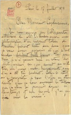 corespondență - Document redactat de George Bellu.; Scrisoare datată „17 iulie 1878, Paris“, adresată lui Mihail Kogălniceanu de George Bellu