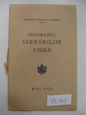 program aniversar - Imprimeria Statului; Programul Serbărilor Unirii