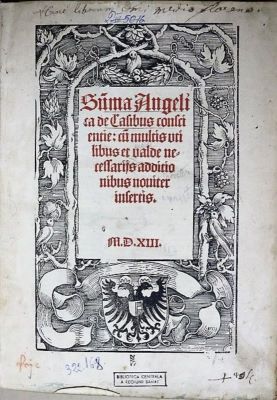 Carte veche - Angelo Carletti (Angelus de Clavasio), autor; Summa Angelica de casibus conscienti[a]e