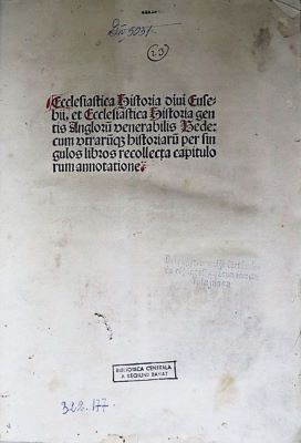 Carte veche - Eusebiu din Cezareea [Eusebius Pamphilius], autor; Ecclesiastica Historia divi Eusebii
