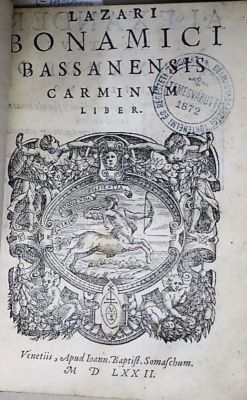 Carte veche - Lazzaro Buonamico, autor; Lazari Bonamici Bassanensis Carminum liber