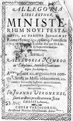 carte veche - Fr. Joanne Veronensi (autor); Allegoria libri esther, Ministerium Novi Testamenti