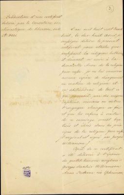 document - Documentul a fost semnat pentru autentificare de primul traducător (interpret) al Consulatului General Rus la București și ștampilat în conformitate; Act datat 4 decembrie 1844, ce cuprinde traducerea în franceză a unui certificat emis în 1838 de consistoriul ecleziastic de la Herson (Cherson, Crimeea)