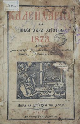 carte veche; Calendariu pe anul dela Hristos 1873