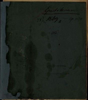 Manuscrisul a fost redactat de Titu Maiorescu.; Manuscris al lui Titu Maiorescu intitulat Epistolarium. 28 ianuarie 1869 – aprilie 1870.