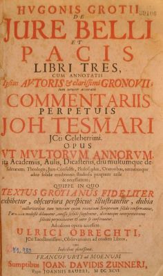carte veche - Hugo Grotius, autor; Hugonis Grotii de iure belli et pacis libri tres, cum annotatis
