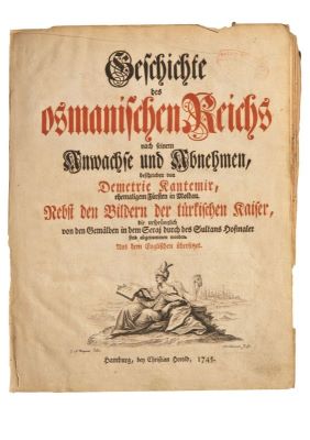 carte veche - Dimitrie Cantemir (Demetrie Kantemir); trad. în germ. de Johann Lorenz Schmidt.; Geschichte des Osmanischen Reichs: nach seinem Anwachse und Abnehmen