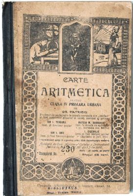 Patriciu, Gr.; Carte de Aritmetică pentru Clasa IV primară urbană