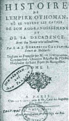 carte - Dimitrie Cantemir; Historie de l'Empire Othoman ou se voyent les causes de son aggradissement et de sa decadence, T1