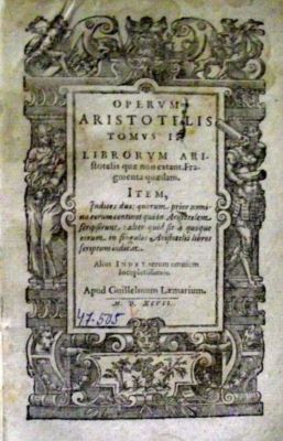 carte veche - Aristotelis; Operum Aristotelis: Librorum Ari stotelis quae non extant, fragmenta quaedam […] alius index rerum omnium locupletissimus