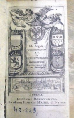 carte veche - Werdenhagen, Ioh(ann) Angelius I.C.; De republicis hanseaticis tractatus generalis