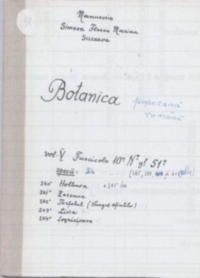 manuscris; Botanica poporană română vol. V, fascicola 10, specii: Holbura, Zoreaua, Torțelul (steagul sfintelor), Licia, Lozniciora