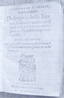 carte - Leonhardus Gorecius; Descriptio belii iuoniae. Voivoade valachiae quod anno 1574 cum selymo II Turcarum imperatore gessit.