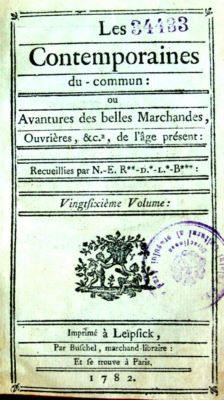 carte - Restif de la Bretonne; Les contemporaines du commun ou avantures des belles marchandes ouvrières, andc.a, de l'âge present
