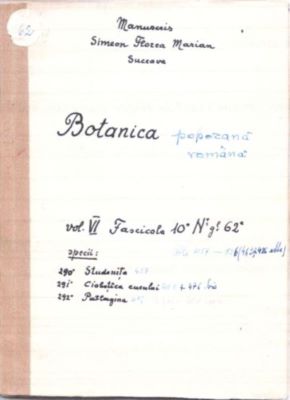 manuscris - Marian, Simion Florea; Botanică poporană: vol. VI, fascicola 10: specii: Studenița, Ciobotîca cucului, Patlagina