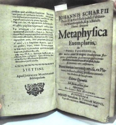 carte veche - Iohannis Scharfii, theo(logiae) d(octor) et professoris publici ordinarii Wittebergensis […]; Metaphysica exemplaris seu prima philosophia