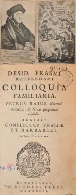 carte veche - Erasmus de Rotterdam, autor; Petrus Rabus, ediție de; Desid. Erasmi Roterodami. Colloquia familiaria