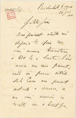 manuscris - Scrisoarea a fost redactată de M. Kogălniceanu; Scrisoare adresată de Mihail Kogălniceanu fiului său, Ioan, datată „26 iulie/ 6 august 1889, Reichenhall”