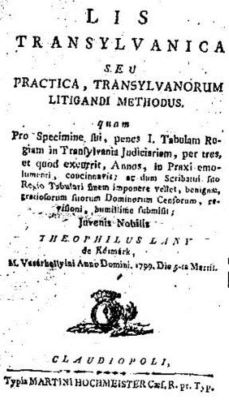 carte - Teophil Lányi, autor.; Lis Transylvanica seu Practica