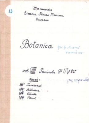 manuscris - Marian, Simion Florea; Botanică poporană: vol. VIII, fascicola 9: specii: Tarahonul, Măturica, pelinița, pelinul