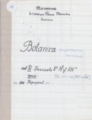 manuscris; Botanica poporană română vol. XI, fascicola 8 specii: Păpușoiul
