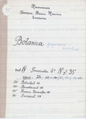 manuscris; Botanica poporană română vol. IV, fascicola 4, specii: Bănuțul, Brustanul, Floarea Domniței, Siminicul