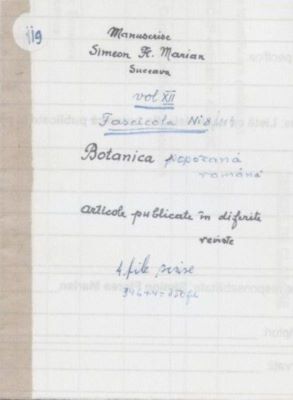 manuscris - Marian, Simion Florea; Botanica poporană română vol. XII, fascicola 8/119. Articole publicate în diferite reviste.