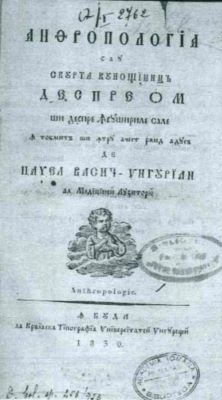 carte veche - Ungureanu, Pavel Vasici; Antropologhia sau scurtă cunoștință despre om
