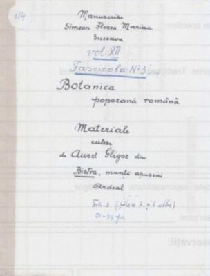 manuscris - Gligor din Bistra, Aurel; Botanica poporană română vol. XII, fascicola 1/114