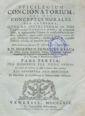 carte veche - Joseph Ignatz Claus, autor; Spicilegium concionatorium, hoc est conceptus morales pro cathedra